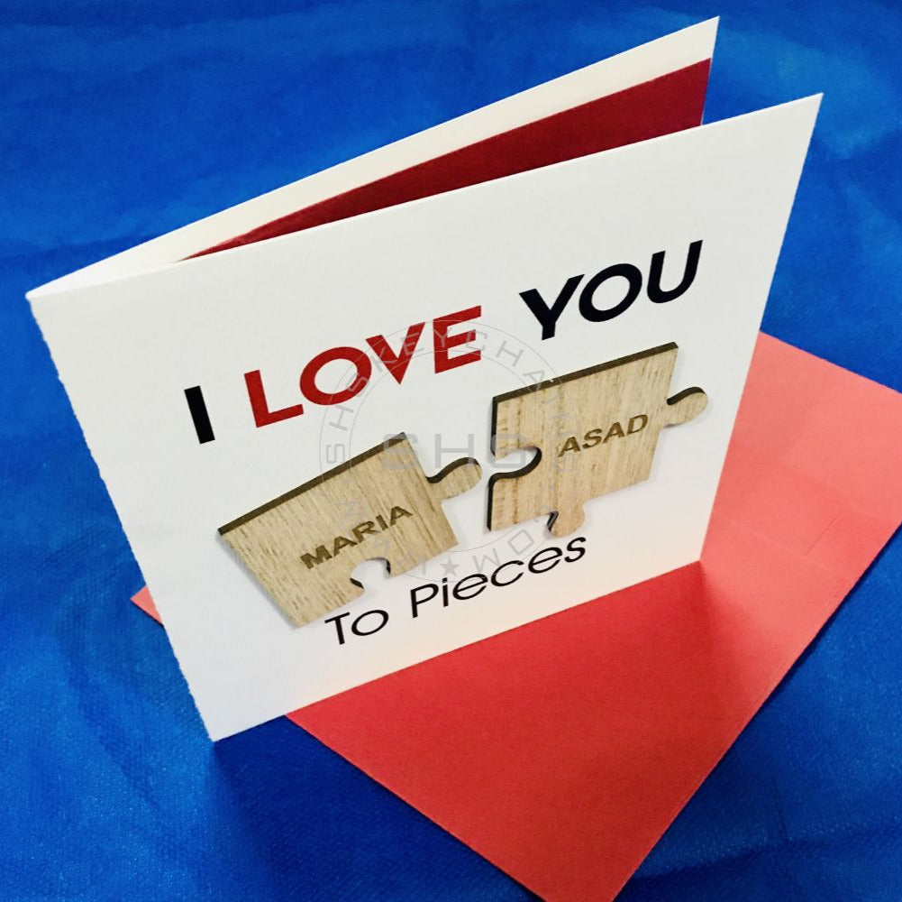 Greeting Card - I love you to Pieces with Laser Cut Puzzle Names