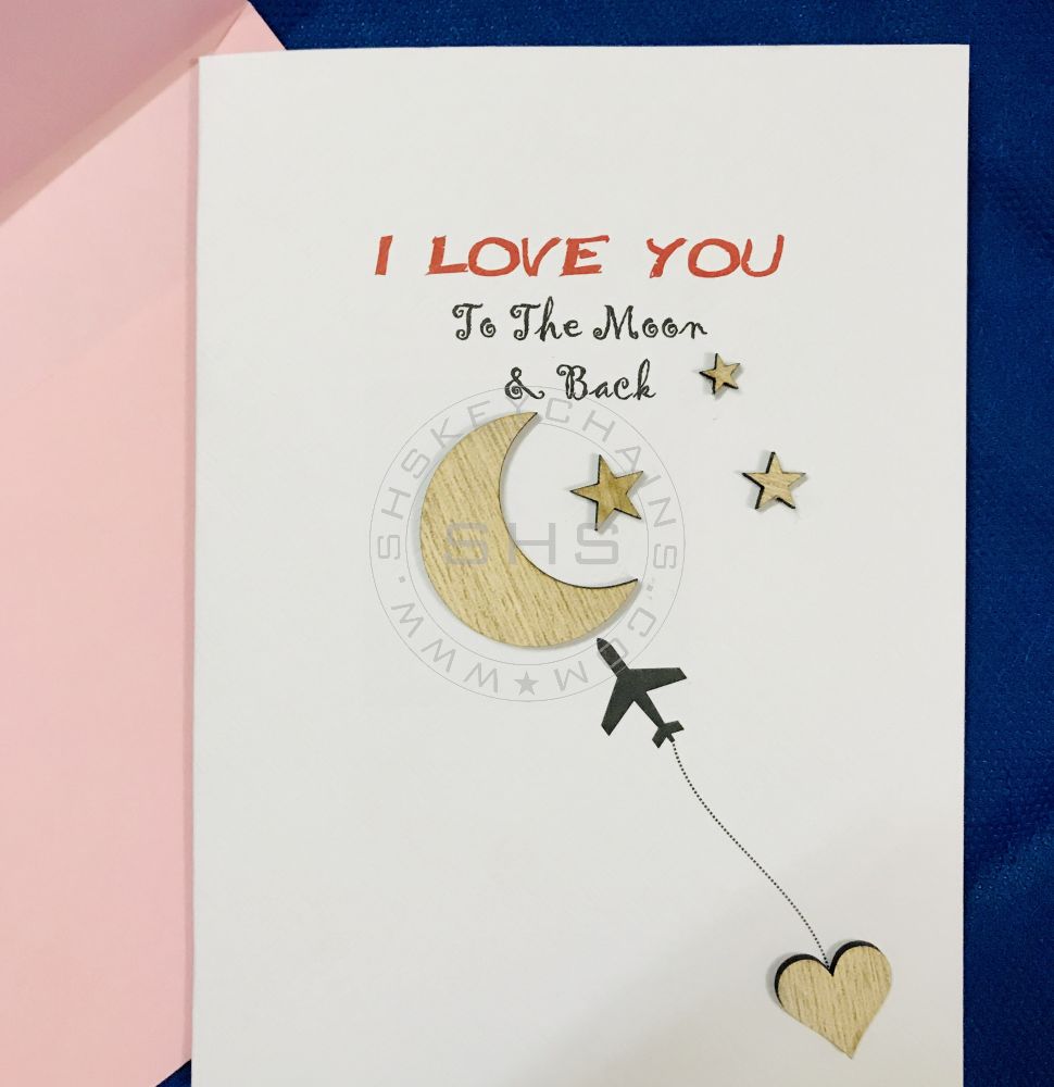 Greeting Card - I love you to the Moon and Back