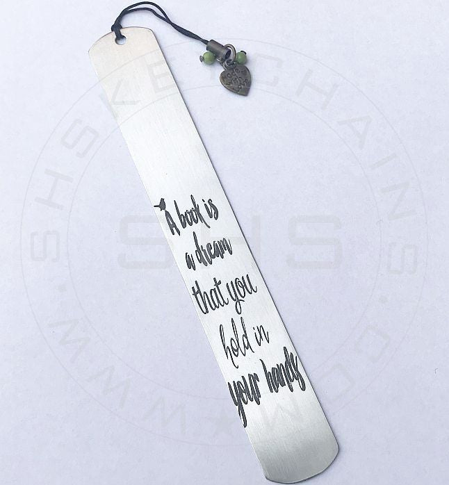 A book is a Dream - Stainless Steel Bookmark