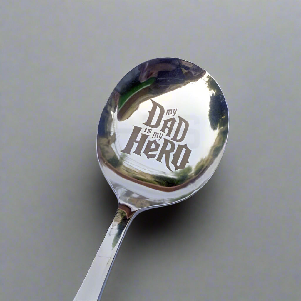 My Dad is my Hero Soup Spoon - Stainless Steel