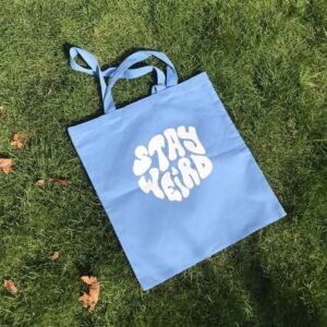 "Stay Weird" Hand-Painted Tote Bag